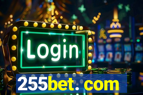 255bet. com